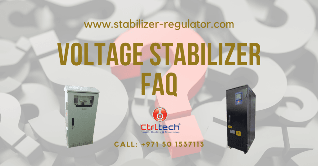 FAQs regarding voltage stabilizer and regulators.